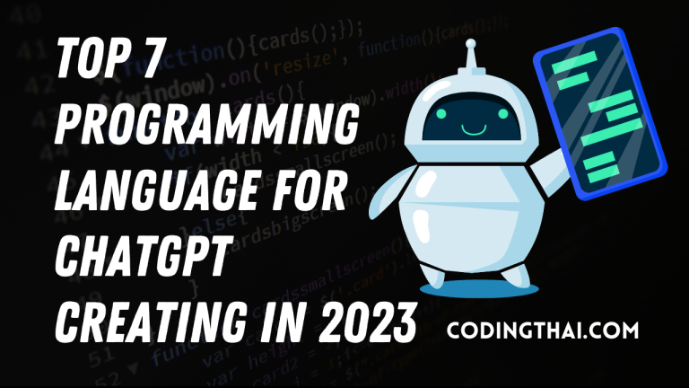 Top 7 Programming Language For ChatGPT Creating in 2023