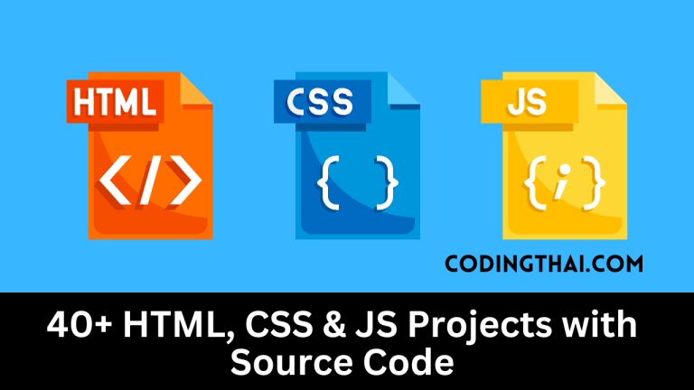 40+ HTML CSS & JavaScript Projects with Source Code