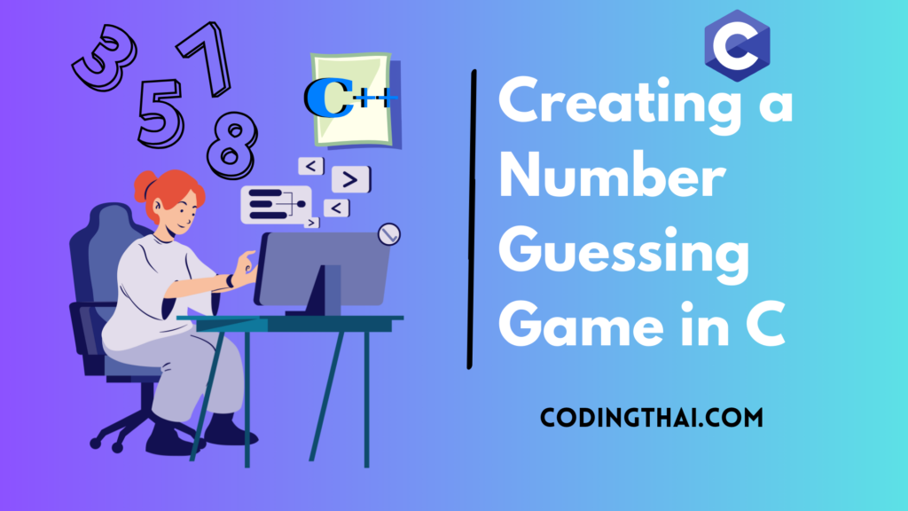 Creating a Number Guessing Game in C